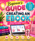 Beginner's guide to creating an E-Book